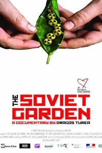 Poster to the movie "The Soviet Garden" #1015329