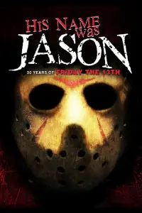 Poster to the movie "His Name Was Jason: 30 Years of Friday the 13th" #996989
