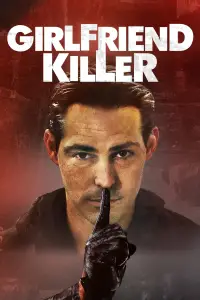 Poster to the movie "Girlfriend Killer" #1262699