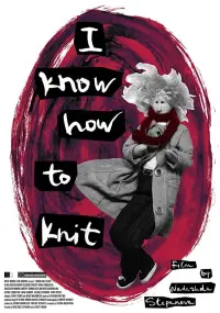 Poster to the movie "I Know How to Knit" #846313