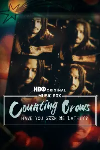 Poster to the movie "Music Box: Counting Crows: Have You Seen Me Lately?" #714458