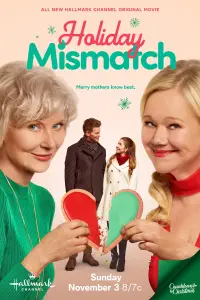 Poster to the movie "Holiday Mismatch" #736182
