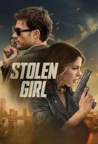 Poster to the movie "Stolen Girl" #901412