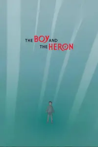 Poster to the movie "The Boy and the Heron" #690167