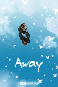 Poster to the movie "Away" #1014798