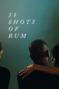 Poster to the movie "35 Shots of Rum" #735949