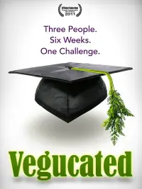 Poster to the movie "Vegucated" #742213