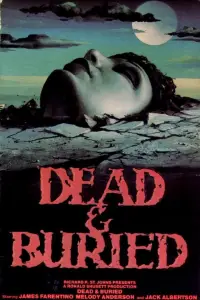 Poster to the movie "Dead & Buried" #978895
