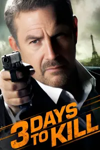Poster to the movie "3 Days to Kill" #32627
