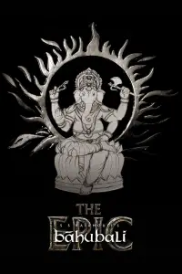 Poster to the movie "Bāhubali: The Epic" #913212