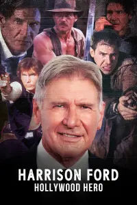 Poster to the movie "Harrison Ford: Hollywood Hero" #823679