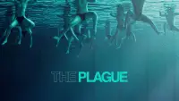 Backdrop to the movie "The Plague" #509182