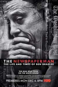 Poster to the movie "The Newspaperman: The Life and Times of Ben Bradlee" #966393