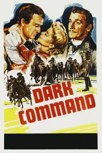 Poster to the movie "Dark Command" #1145587
