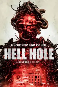 Poster to the movie "Hell Hole" #738127