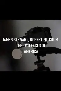 Poster to the movie "Stewart & Mitchum: The Two Faces of America" #1204233