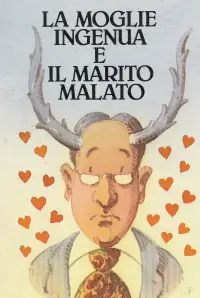 Poster to the movie "La moglie ingenua e il marito malato" #1130983