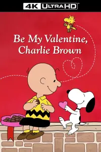 Poster to the movie "Be My Valentine, Charlie Brown" #1177854