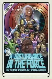 Poster to the movie "A Disturbance in the Force: How the Star Wars Holiday Special Happened" #955063