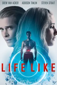 Poster to the movie "Life Like" #1179746