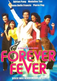 Poster to the movie "Forever Fever" #1041398