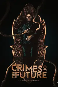 Poster to the movie "Crimes of the Future" #981276