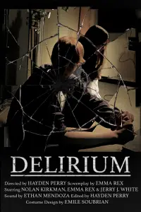Poster to the movie "Delirium" #895142