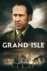 Poster to the movie "Grand Isle" #1113407