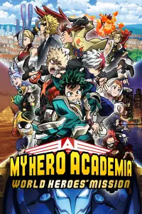 Poster to the movie "My Hero Academia: World Heroes