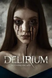 Poster to the movie "Delirium" #972335
