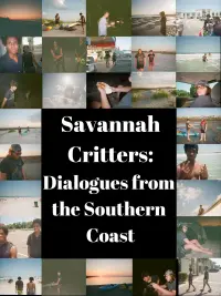 Poster to the movie "Savannah Critters: Dialogues from the Southern Coast" #507782