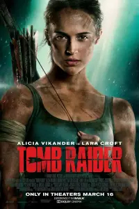 Poster to the movie "Tomb Raider" #937057
