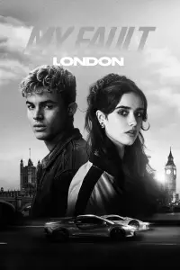 Poster to the movie "My Fault: London" #1017175