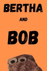 Poster to the movie "Bertha and Bob" #558314