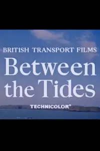 Poster to the movie "Between the Tides" #953930