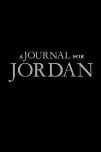 Poster to the movie "A Journal for Jordan" #960974