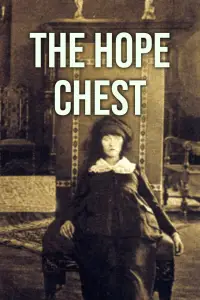 Poster to the movie "The Hope Chest" #999784