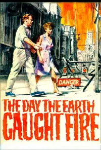 Poster to the movie "The Day the Earth Caught Fire" #1149996