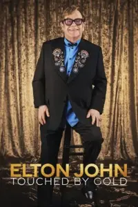 Poster to the movie "Elton John: Touched By Gold" #874913