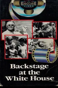 Poster to the movie "Backstage at the White House" #1136879