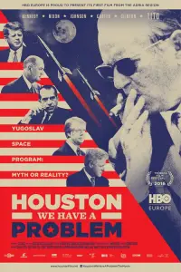 Poster to the movie "Houston, We Have a Problem!" #1193073