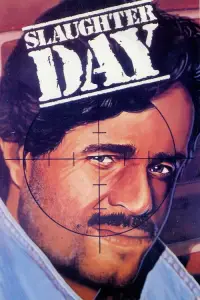 Poster to the movie "Slaughter Day" #735154