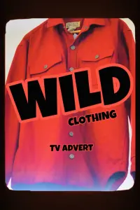 Poster to the movie "Wild Clothing: TV Advert" #678543