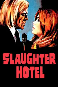Poster to the movie "Slaughter Hotel" #933104