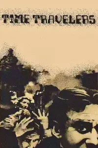 Poster to the movie "Time Travelers" #687978