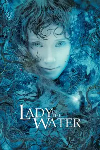 Poster to the movie "Lady in the Water" #1030870