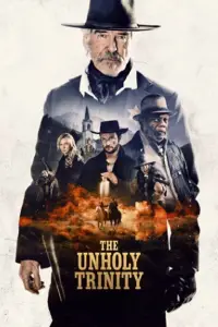 Poster to the movie "The Unholy Trinity" #913890