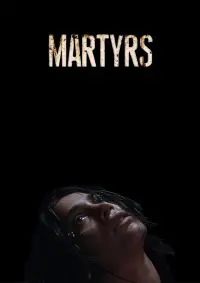 Poster to the movie "Martyrs" #1261748