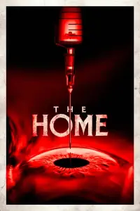 Poster to the movie "The Home" #564037