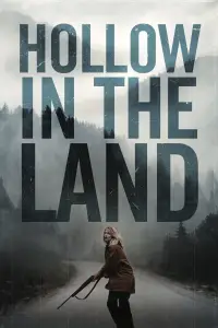 Poster to the movie "Hollow in the Land" #937606